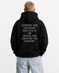 SUPPORT THE COUNTRY YOU LIVE IN