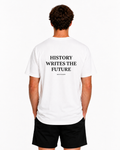 HISTORY WRITES THE FUTURE